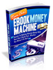Thumbnail NEW!* Ebook Money Machine + Resale Rights