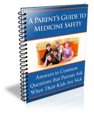 Product picture NEW*! Parents Guide To Medicine Safety With MRR