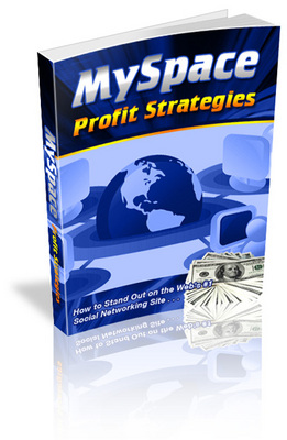 Product picture NEW!* MySpace Profit Strategies With MRR*