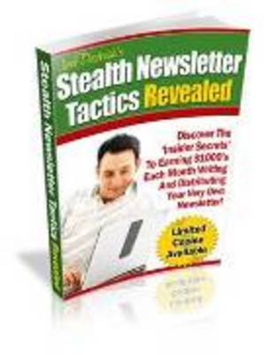 Product picture NEW!* Stealth Newsletter Tactics Revealed + MRR*