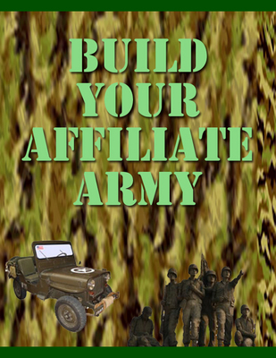 Product picture NEW!* Building Your Affiliate Army Ebook With MRR*