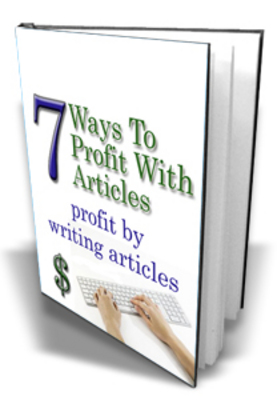 Product picture NEW!* 7 Ways To Profit With Articles With MRR*
