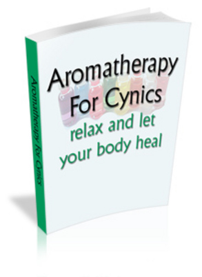 Product picture NEW!* Aromatherapy For Cynics  MRR*