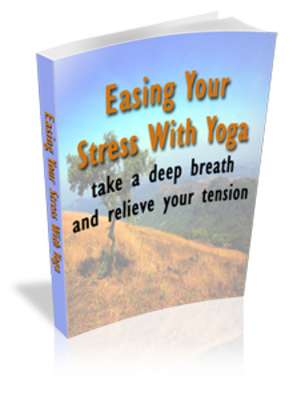 Product picture NEW!* Easing Your Stress With Yoga MRR*